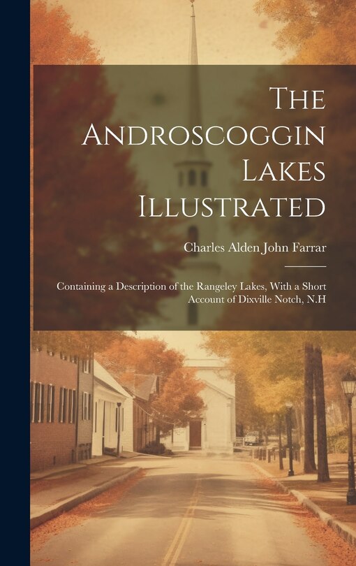 Couverture_The Androscoggin Lakes Illustrated