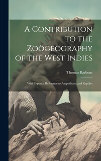 Front cover_A Contribution to the Zoögeography of the West Indies