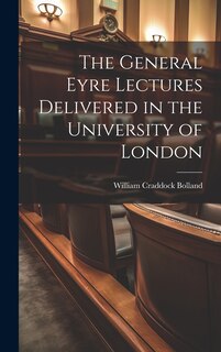 Couverture_The General Eyre Lectures Delivered in the University of London