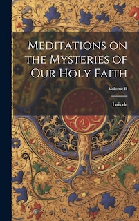 Front cover_Meditations on the Mysteries of Our Holy Faith; Volume II
