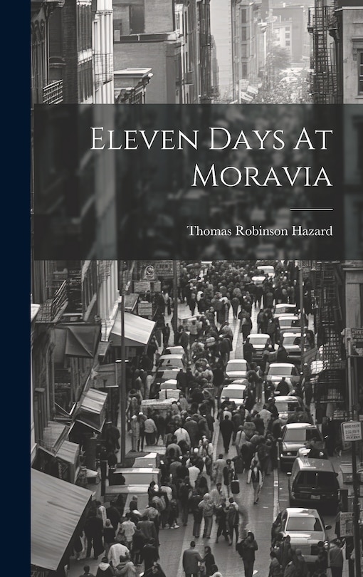 Front cover_Eleven Days At Moravia