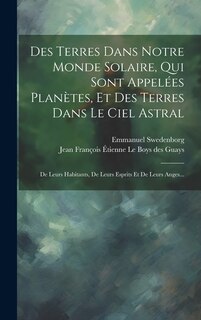 Couverture_Des Terres Dans Notre Monde Solaire, Qui Sont Appelées Planètes, Et Des Terres Dans Le Ciel Astral