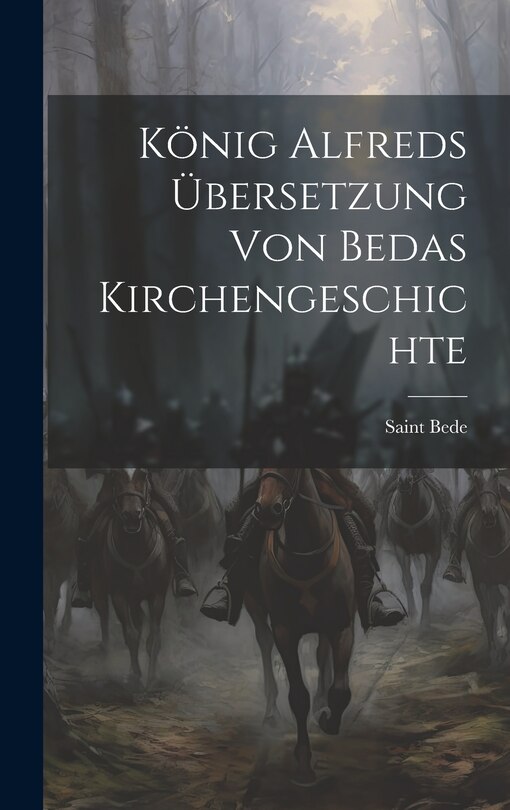 Couverture_König Alfreds Übersetzung Von Bedas Kirchengeschichte