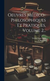 Front cover_Oeuvres Médico-philosophiques Et Pratiques, Volume 2...