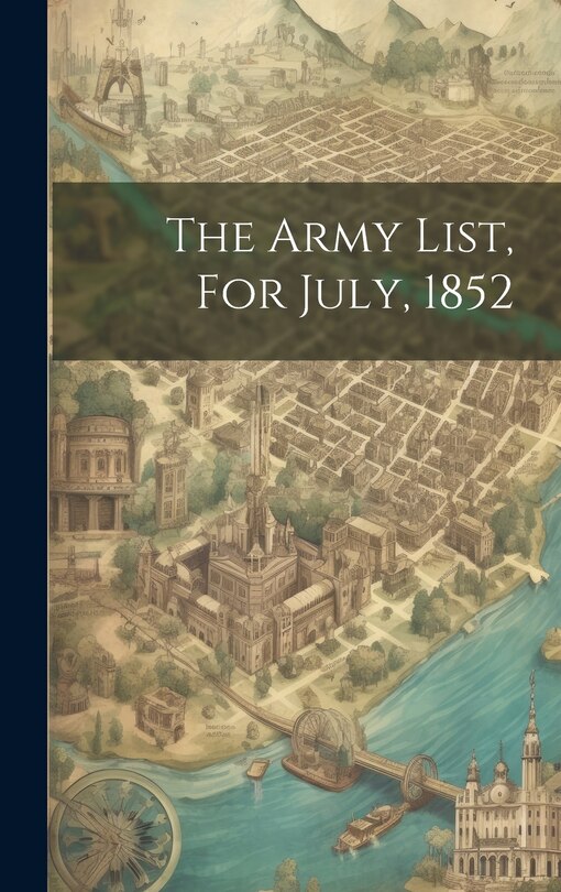 Couverture_The Army List, For July, 1852
