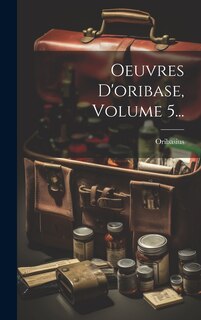 Front cover_Oeuvres D'oribase, Volume 5...