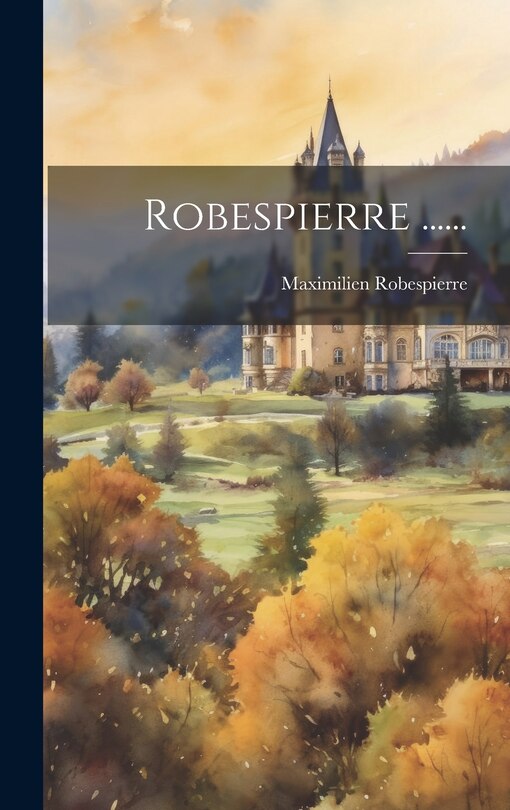 Front cover_Robespierre ......
