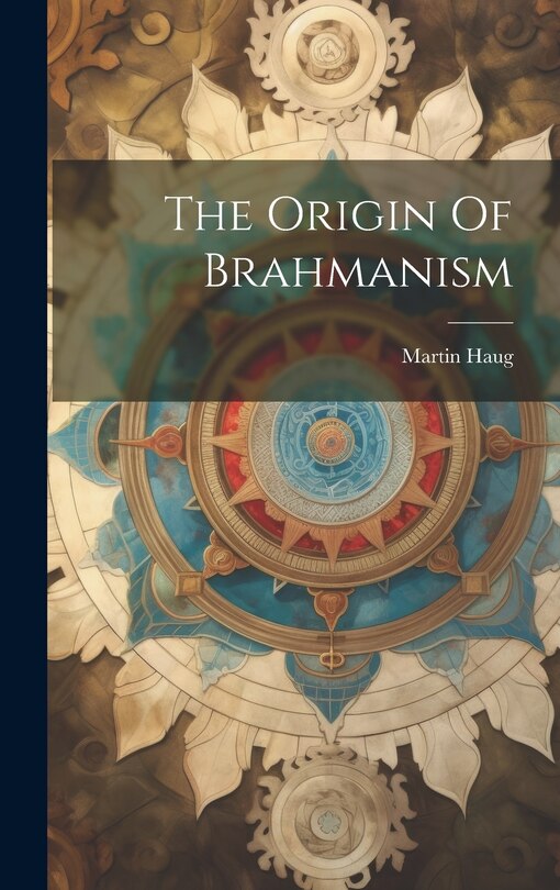 Front cover_The Origin Of Brahmanism