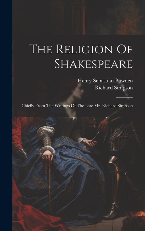 Front cover_The Religion Of Shakespeare