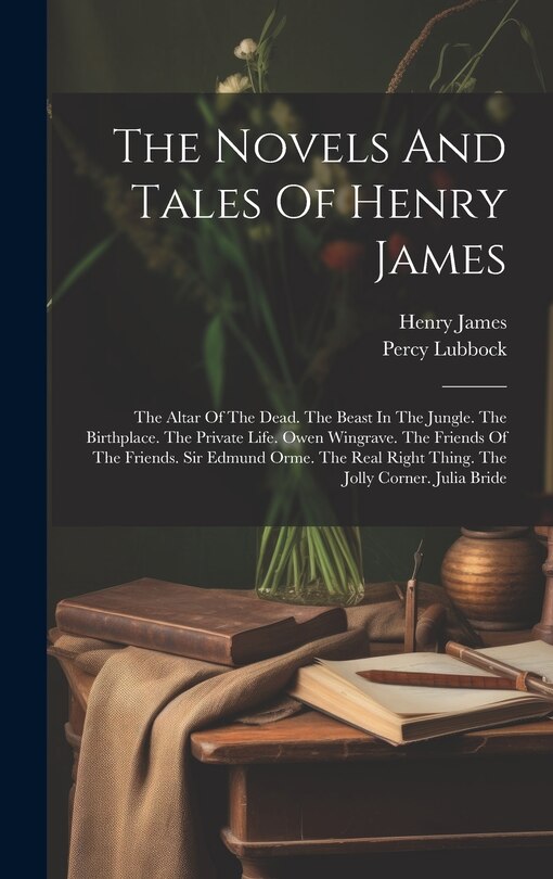 Front cover_The Novels And Tales Of Henry James