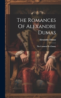 Couverture_The Romances Of Alexandre Dumas
