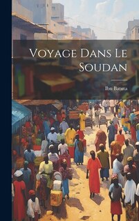 Front cover_Voyage Dans Le Soudan