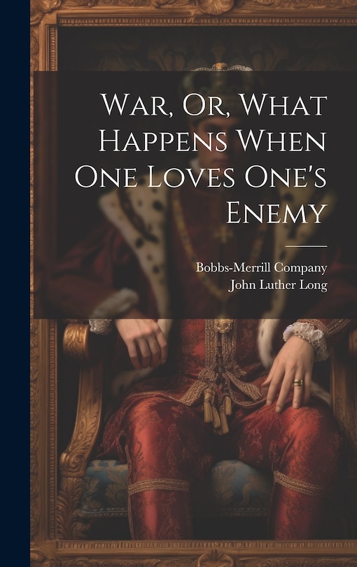 Couverture_War, Or, What Happens When One Loves One's Enemy