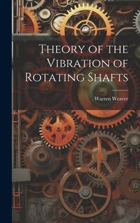 Couverture_Theory of the Vibration of Rotating Shafts