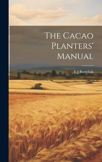 Couverture_The Cacao Planters' Manual