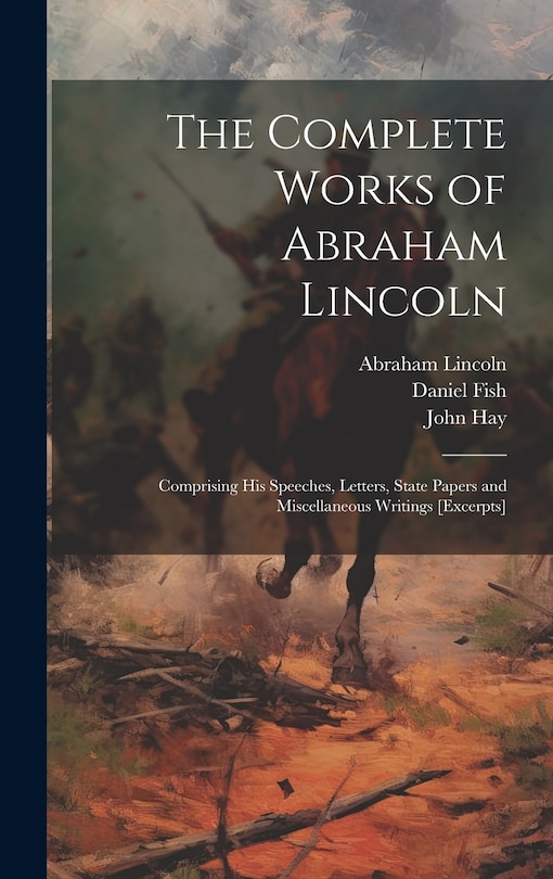 Front cover_The Complete Works of Abraham Lincoln