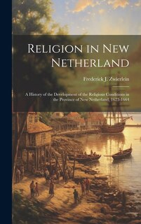 Couverture_Religion in New Netherland