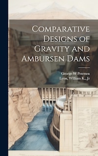 Couverture_Comparative Designs of Gravity and Ambursen Dams