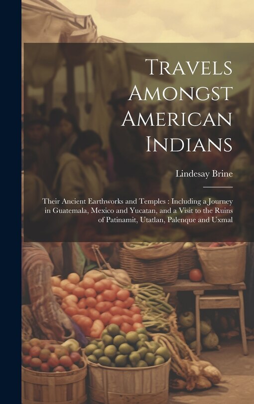 Couverture_Travels Amongst American Indians