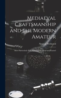 Couverture_Mediaeval Craftsmanship and the Modern Amateur