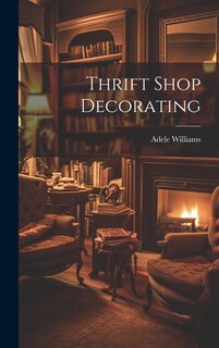 Front cover_Thrift Shop Decorating