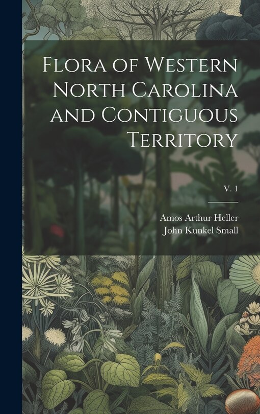 Front cover_Flora of Western North Carolina and Contiguous Territory; v. 1