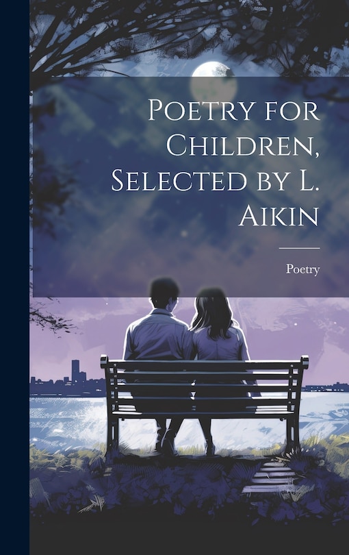 Front cover_Poetry for Children, Selected by L. Aikin