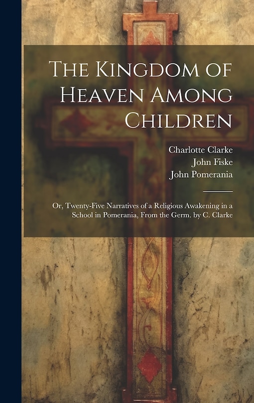 Front cover_The Kingdom of Heaven Among Children