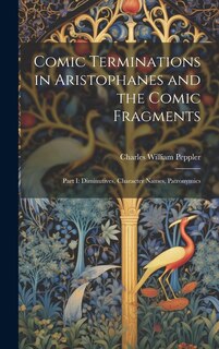 Couverture_Comic Terminations in Aristophanes and the Comic Fragments