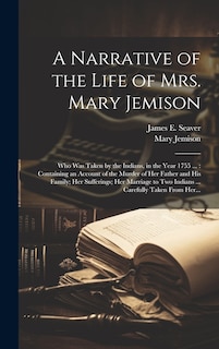 Couverture_A Narrative of the Life of Mrs. Mary Jemison [microform]