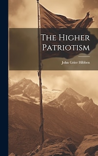 Front cover_The Higher Patriotism