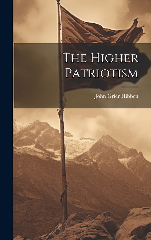 Front cover_The Higher Patriotism