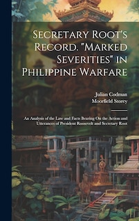 Couverture_Secretary Root's Record. Marked Severities in Philippine Warfare