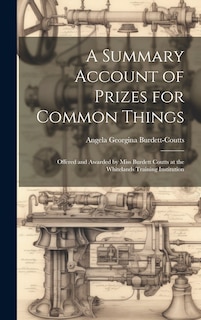 Couverture_A Summary Account of Prizes for Common Things