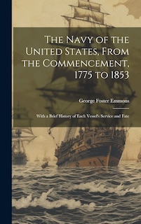 Front cover_The Navy of the United States, From the Commencement, 1775 to 1853