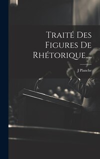 Front cover_Traité Des Figures De Rhétorique....