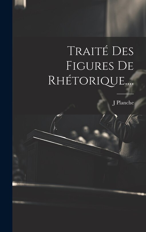 Front cover_Traité Des Figures De Rhétorique....