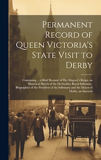 Front cover_Permanent Record of Queen Victoria's State Visit to Derby