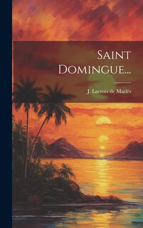 Front cover_Saint Domingue...