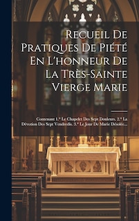Couverture_Recueil De Pratiques De Piété En L'honneur De La Très-sainte Vierge Marie