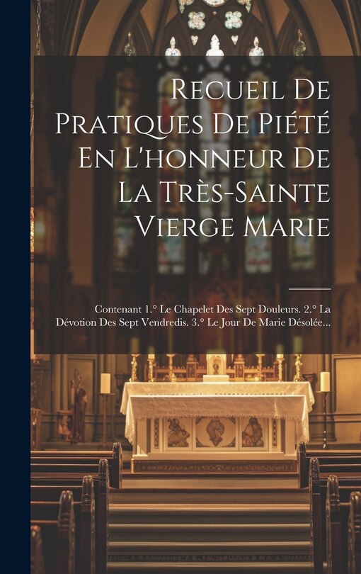 Couverture_Recueil De Pratiques De Piété En L'honneur De La Très-sainte Vierge Marie