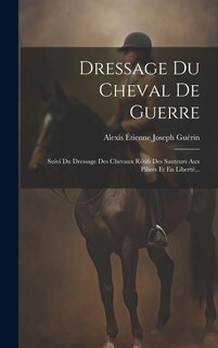 Front cover_Dressage Du Cheval De Guerre