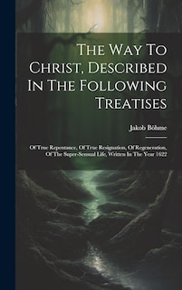 Front cover_The Way To Christ, Described In The Following Treatises