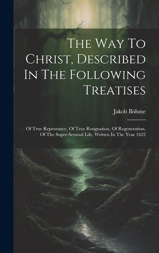 Front cover_The Way To Christ, Described In The Following Treatises