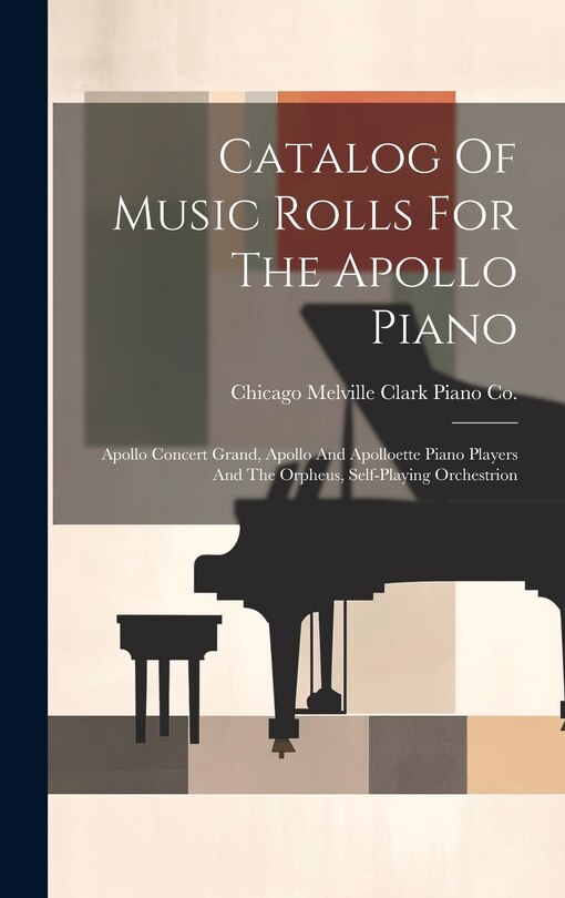 Front cover_Catalog Of Music Rolls For The Apollo Piano