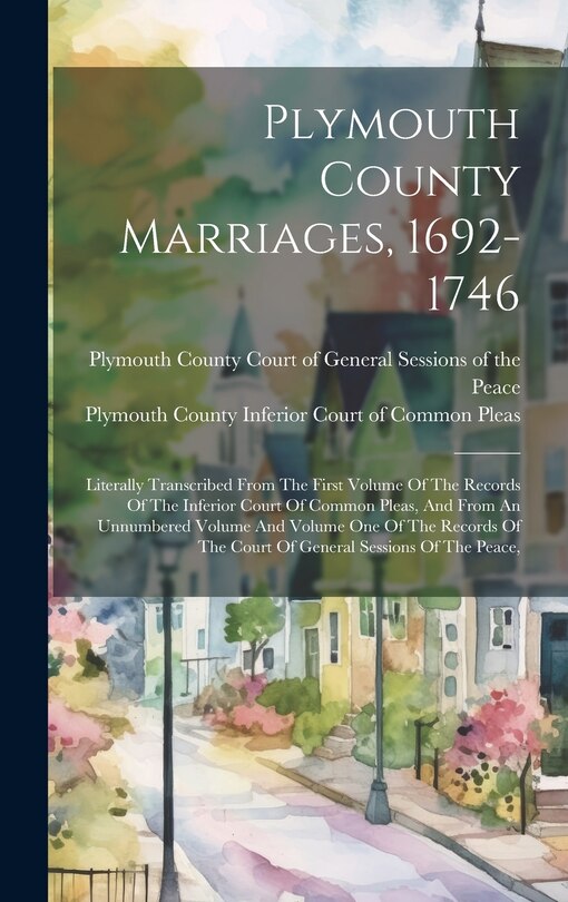 Front cover_Plymouth County Marriages, 1692-1746