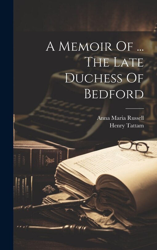 Front cover_A Memoir Of ... The Late Duchess Of Bedford