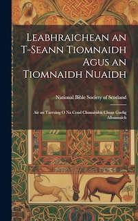 Couverture_Leabhraichean an T-Seann Tiomnaidh Agus an Tiomnaidh Nuaidh