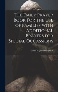 Couverture_The Daily Prayer Book For the Use of Families With Additional Prayers for Special Occassions