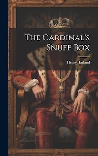 Front cover_The Cardinal's Snuff Box